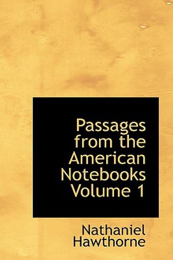 passages from the american nots volume 1