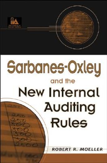 sarbanes-oxley and the new internal auditing rules
