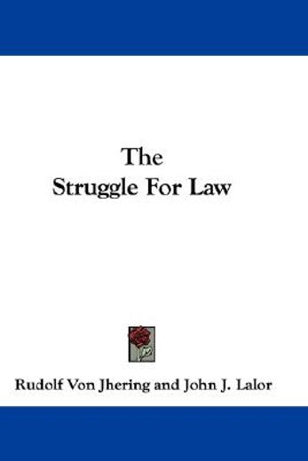 the struggle for law