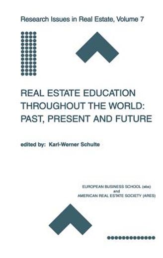 real estate education throughout the world,past, present, and future