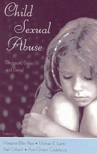 child sexual abuse,disclosure, delay and denial