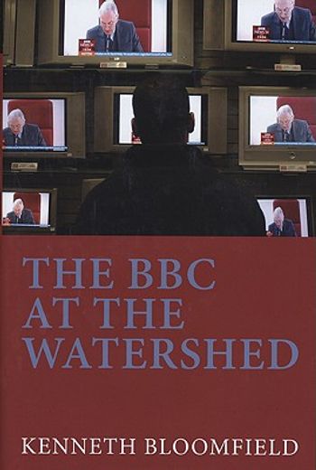 The BBC at the Watershed (in English)