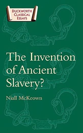 the invention of ancient slavery?