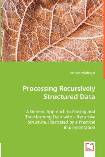 processing recursively structured data