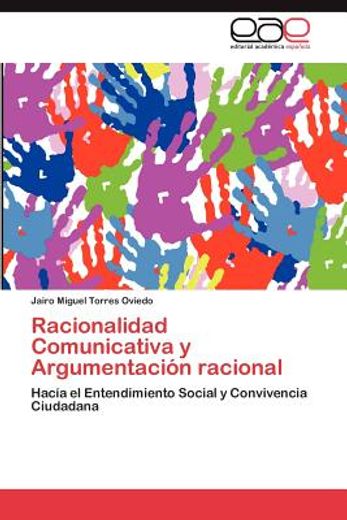 racionalidad comunicativa y argumentaci n racional (in Spanish)