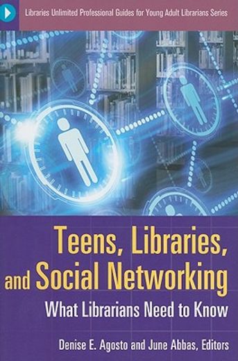 teens, libraries, and social networking,what librarians need to know