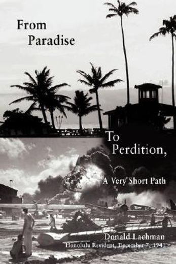 from paradise to perdition:a very short path