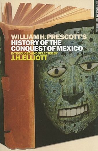 william h. prescott´s history of the conquest of mexico