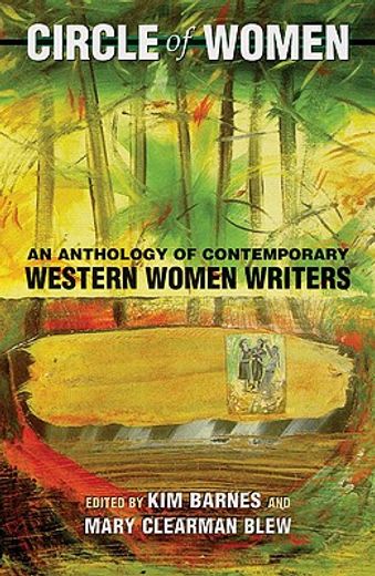 circle of women,an anthology of contemporary western women writers