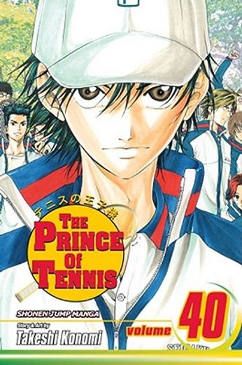 The Prince of Tennis, Vol. 40 (en Inglés)