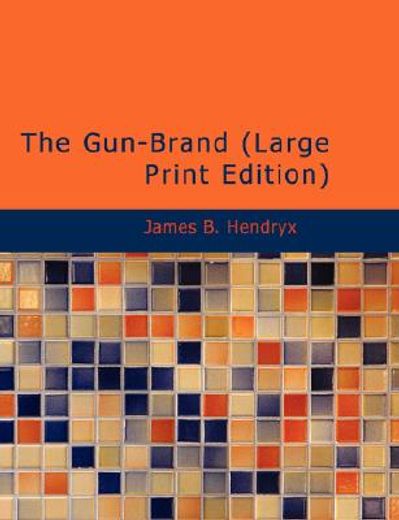 gun-brand (large print edition)