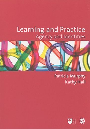 Learning and Practice: Agency and Identities (en Inglés)