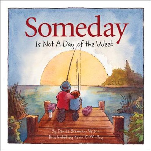 someday,is not a day of the week (en Inglés)
