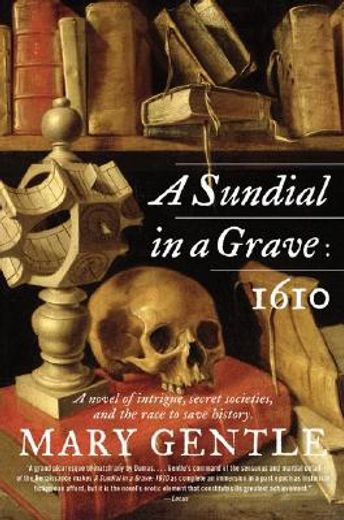a sundial in a grave,1610 (en Inglés)