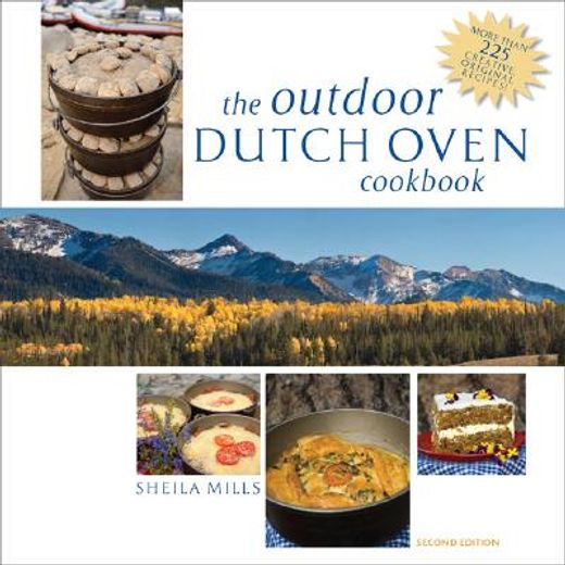 The Outdoor Dutch Oven Cookbook, Second Edition (in English)