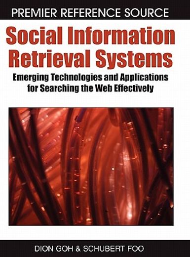 social information retrieval systems,emerging technologies and applications for searching the web effectively