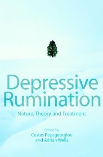 depressive rumination,nature, theory and treatment