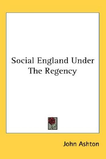 social england under the regency