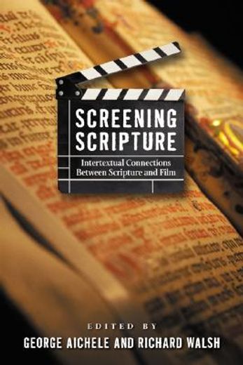 screening scripture,intertexual connections between scripture and film