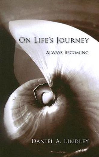 on life´s journey,always becoming