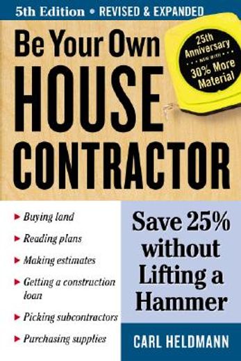 be your own house contractor