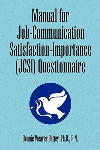 manual for job-communication satisfaction-importance questionnaire