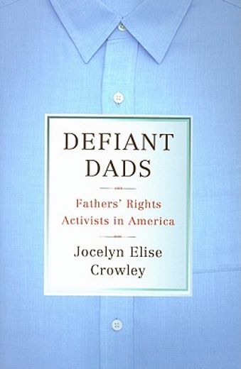 defiant dads,fathers´ rights activists in america