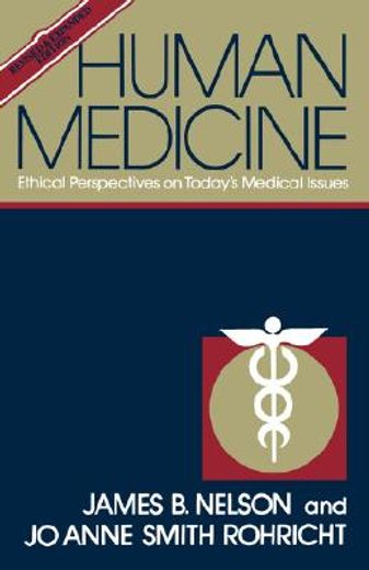 human medicine,ethical perspectives on today´s medical issues