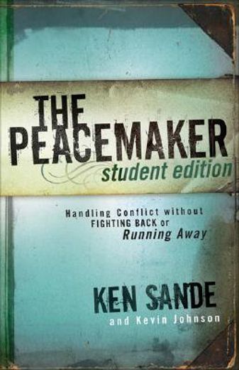 the peacemaker,handling conflict without fighting back or ruinning away (en Inglés)