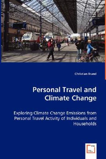 personal travel and climate change - exploring climate change emissions from personal travel activit