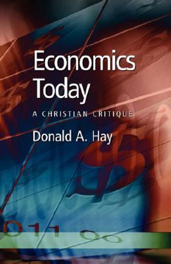 economics today,a christian critique