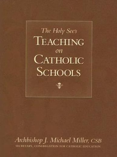 the holy see´s teaching on catholic schools