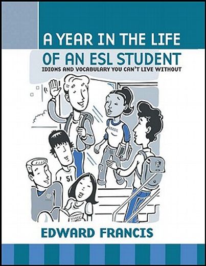 a year in the life of an esl student (in English)