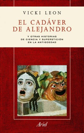 El Cadáver de Alejandro (in Spanish)