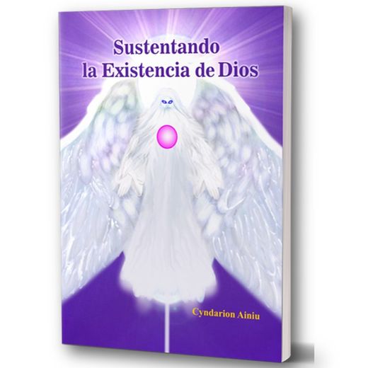 Sustentando la Existencia de Dios (in Spanish)