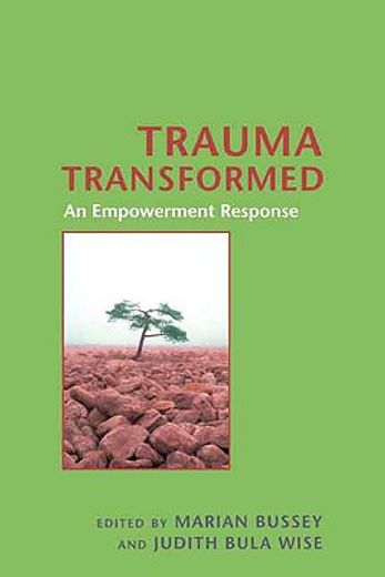 trauma transformed,an empowerment response