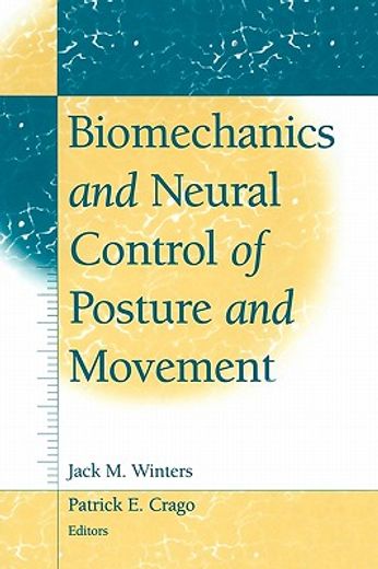 biomechanics and neural control of posture and movement (in English)