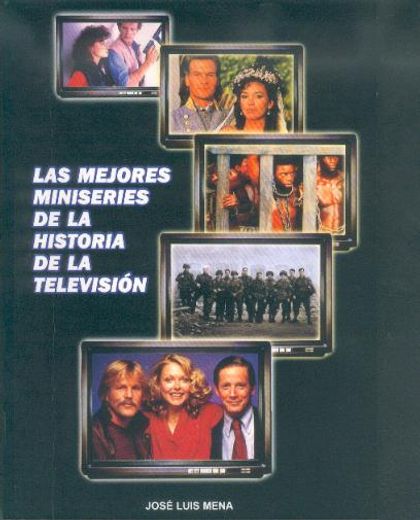 Mejores miniseries de la historia de la television, las (in Spanish)