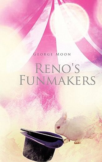 reno`s funmakers (en Inglés)
