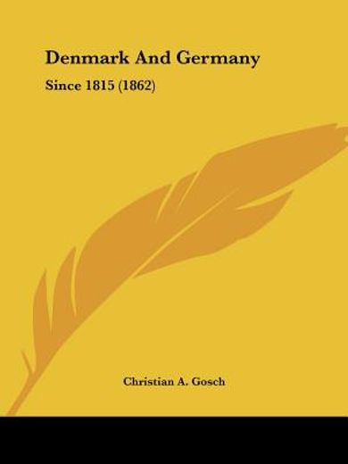 denmark and germany: since 1815 (1862)