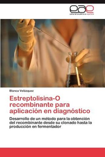 estreptolisina-o recombinante para aplicaci n en diagn stico