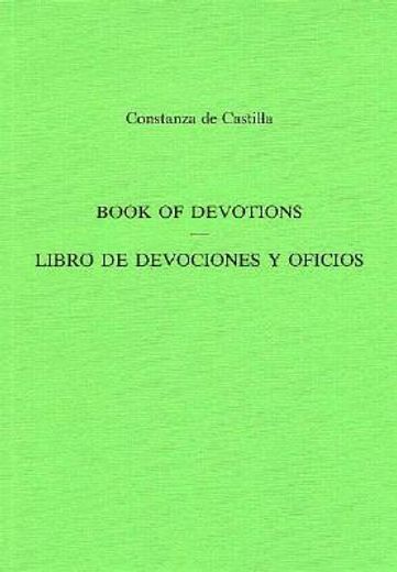 book of devotions. libro de devociones y oficios