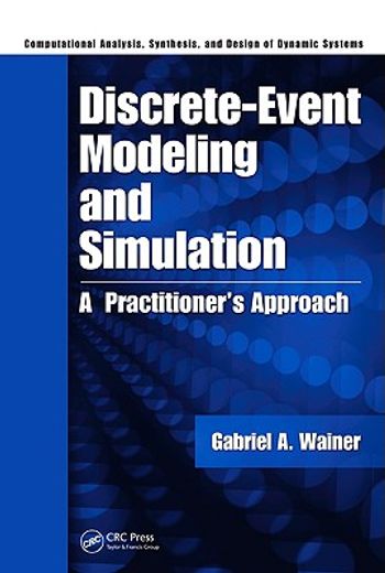Discrete-Event Modeling and Simulation: A Practitioner's Approach (en Inglés)