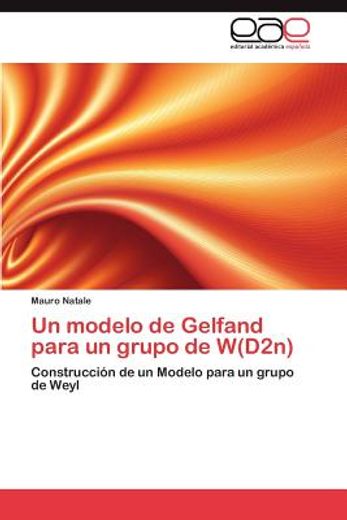 un modelo de gelfand para un grupo de w(d2n)