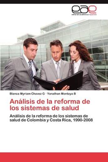 an lisis de la reforma de los sistemas de salud (in Spanish)