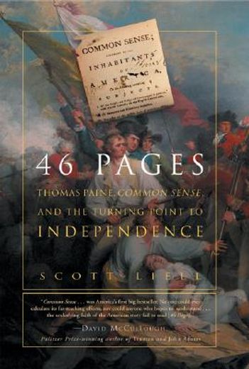 46 pages,thomas paine, common sense, and the turning point to american independence (en Inglés)