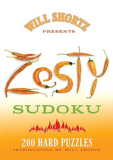 will shortz presents zesty sudoku,200 hard puzzles