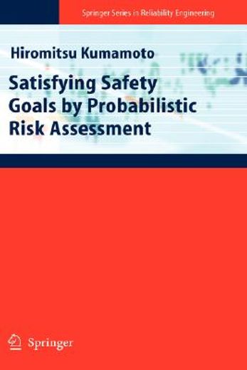 satisfying safety goals by probabilistic risk assessment