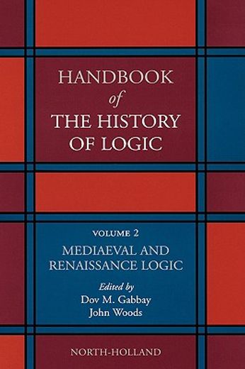 handbook of the history of logic,medieval and renaissance logic