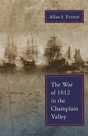 the war of 1812 in the champlain valley